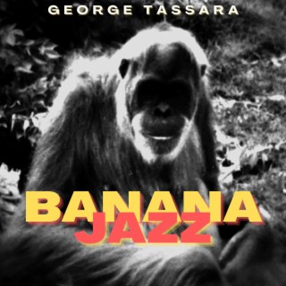 Banana Jazz