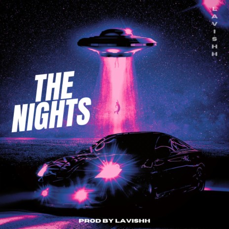 THE NIGHTS | Boomplay Music