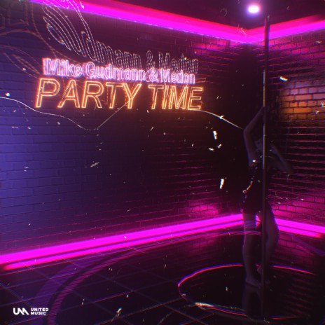 Party Time ft. Medon | Boomplay Music