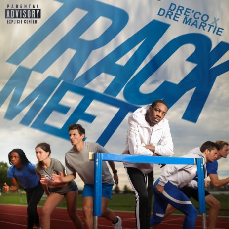 Track Meet ft. Dre Martie | Boomplay Music