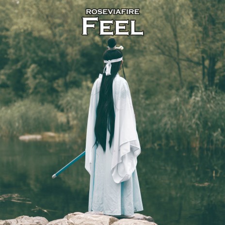 Feel | Boomplay Music