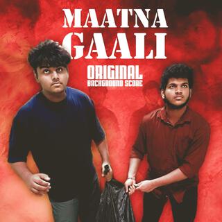 Maatna Gaali (Original Background Scores)