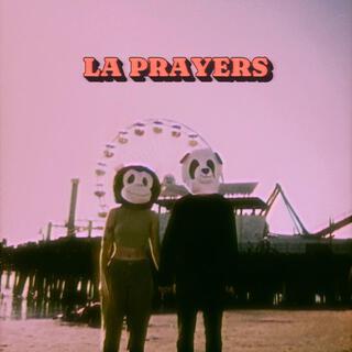 LA Prayers lyrics | Boomplay Music