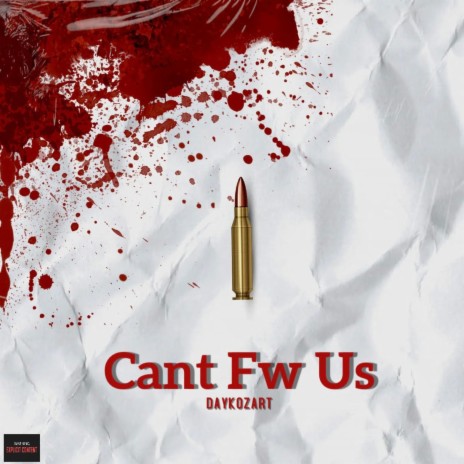 Cant Fw Us | Boomplay Music