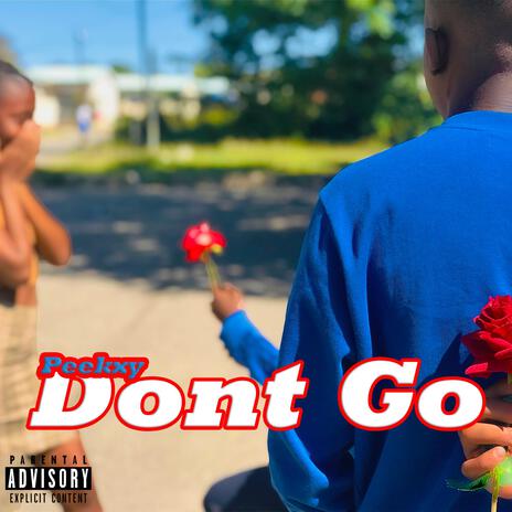 Dont Go | Boomplay Music