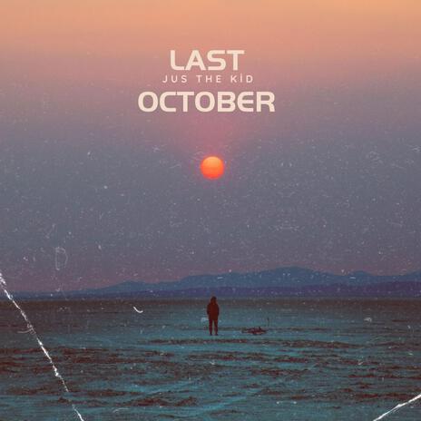 Last October | Boomplay Music