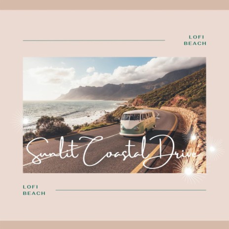 Sunlit Costal Drive | Boomplay Music
