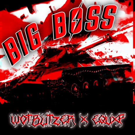 Big Boss ft. Equxp | Boomplay Music