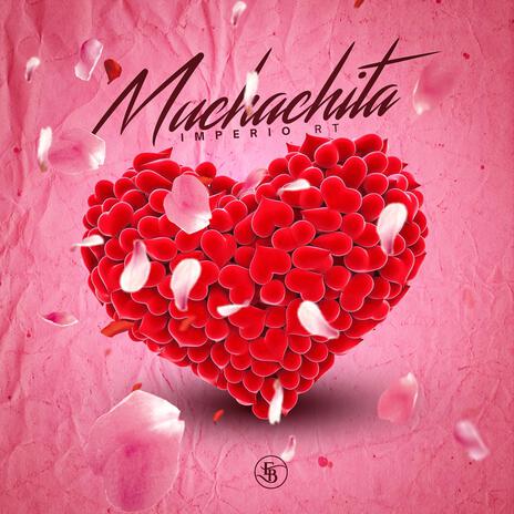 MUCHACHITA | Boomplay Music