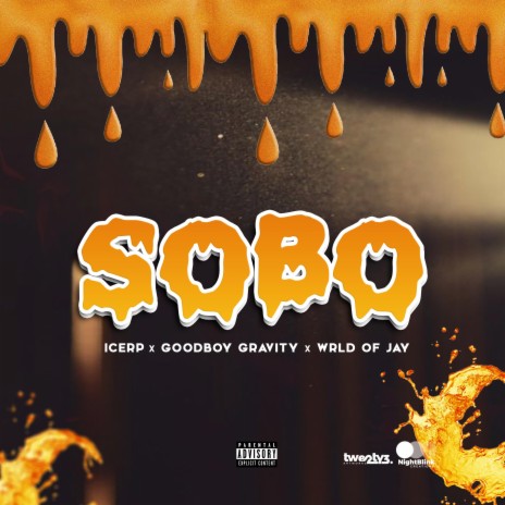 Sobo ft. Goodboy Gravity & Wrld of Jay | Boomplay Music