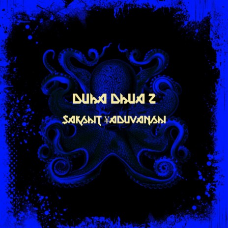 Dhua Dhua 2 | Boomplay Music