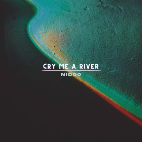 Cry Me a River (Acoustic Version) | Boomplay Music