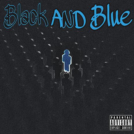 Black and Blue | Boomplay Music