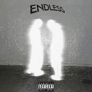 ENDLESS