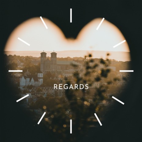 Regards | Boomplay Music