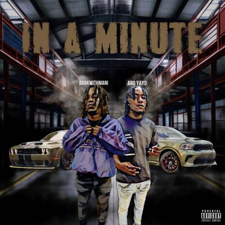 In A Minute ft. Aro Yayo | Boomplay Music