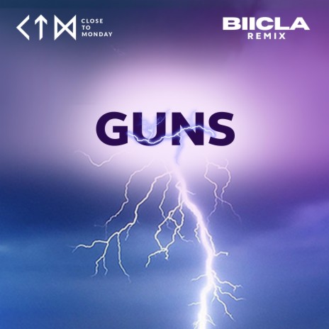 Guns (Biicla Remix) ft. Biicla | Boomplay Music