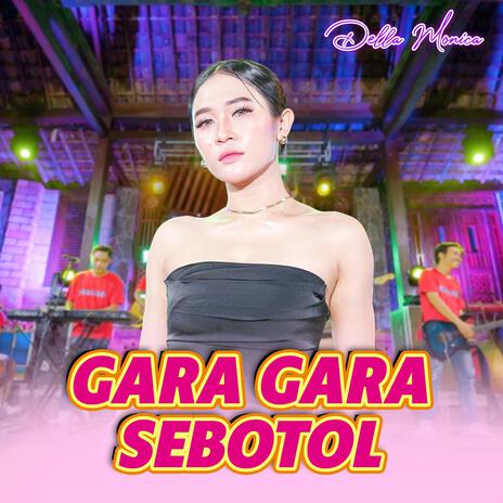 Gara Gara Sebotol | Boomplay Music