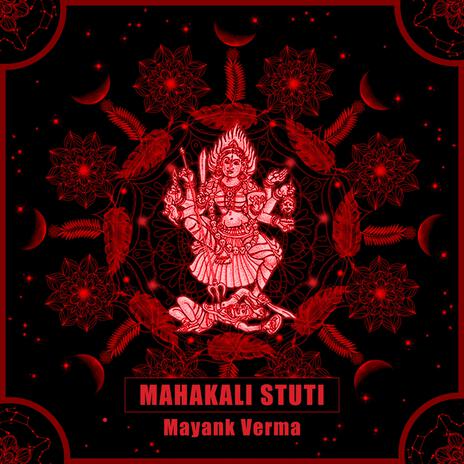 Mahakali Stuti | Boomplay Music