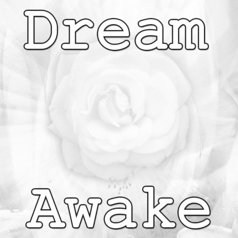 Dream Awake Phase One | Boomplay Music