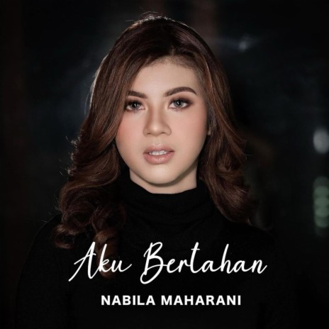 Aku Bertahan | Boomplay Music