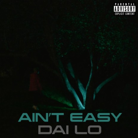 Ain't Easy | Boomplay Music