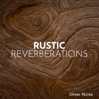 Rustic Reverberations: Brown Soundscapes for Deep Relaxation