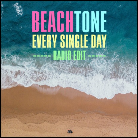 Every Single Day (Radio Edit) | Boomplay Music