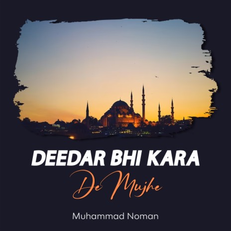 Deedar Bhi Kara De Mujhe | Boomplay Music