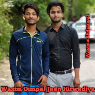 Wasim Dimpal Jaan Hirwadiya