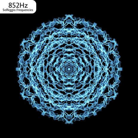 Solfeggio Frequencies 852 Hz ft. Solfeggio Frequencies Group & Binaural Beats Group