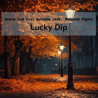 Warm and Cozy Autumn Jazz-Relaxed Nights