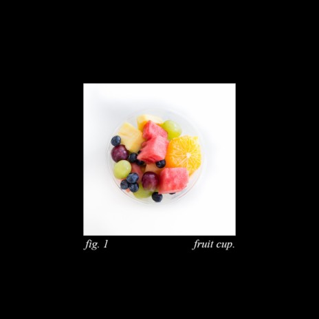 fruit cup. | Boomplay Music