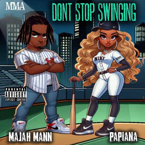 Dont Stop Swinging (Bounce Dat Azz) ft. Papiana | Boomplay Music