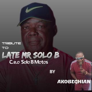 Tribute To Mr Solo B (CEO Solo B Motos)