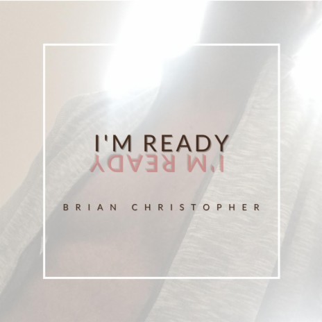 I'm Ready | Boomplay Music