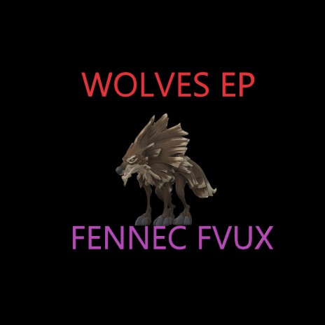 Wolves | Boomplay Music