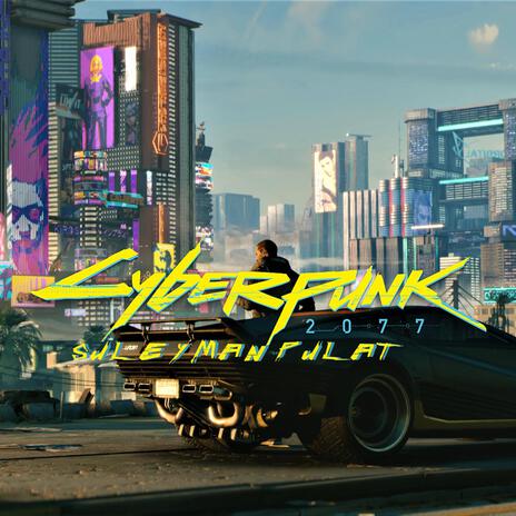 Cyberpunk2077 | Boomplay Music