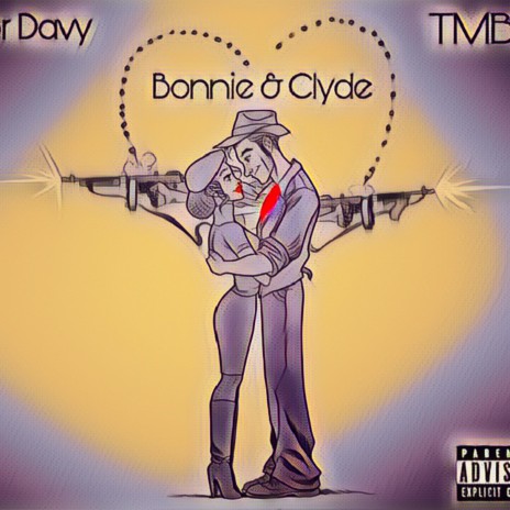 Bonnie & Clyde ft. TMB | Boomplay Music