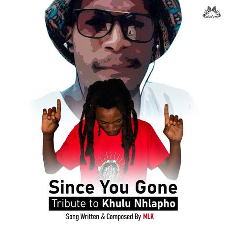 Since You Gone ft. Smokolo Hololo | Boomplay Music