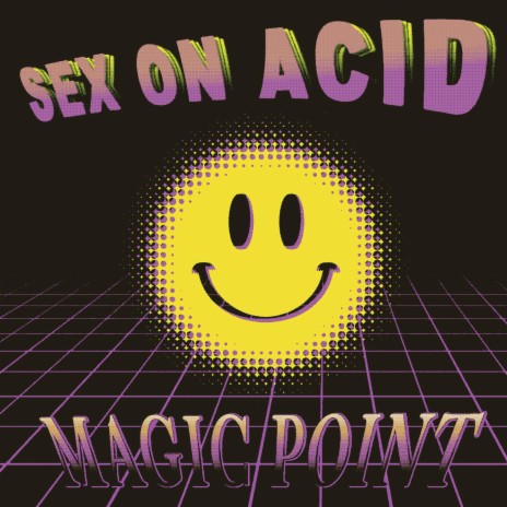 SEX ON ACID