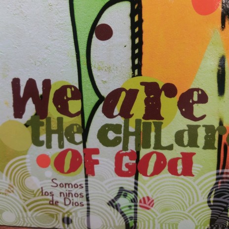 we are the children of God | Boomplay Music