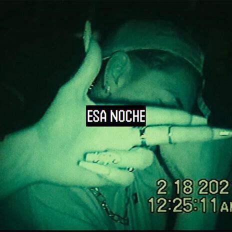 Esa Noche | Boomplay Music