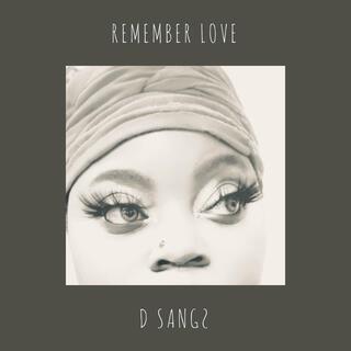 Remember Love