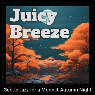 Gentle Jazz for a Moonlit Autumn Night