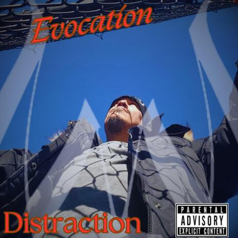 Evocation ft. Distraction | Boomplay Music