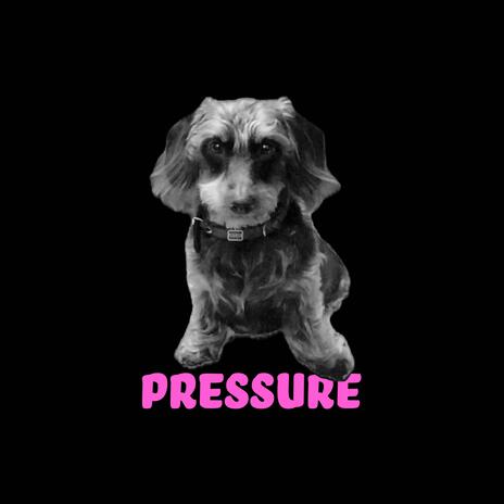 Pressure | Boomplay Music