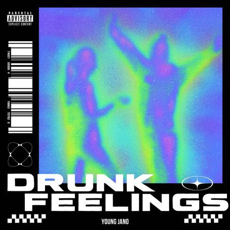 Drunk Feelings | Boomplay Music