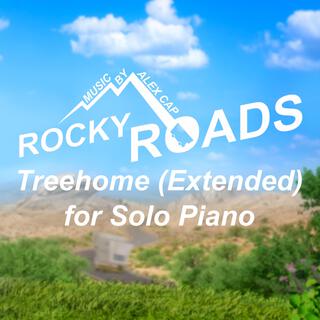 Treehome (Extended) [from Rocky Roads] (Solo Piano)