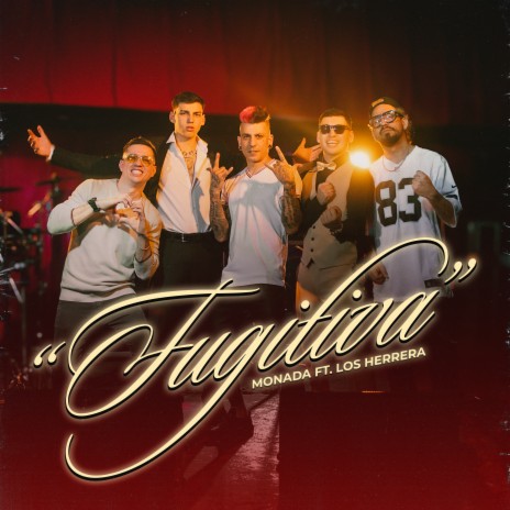 Fugitiva ft. Los Herrera | Boomplay Music